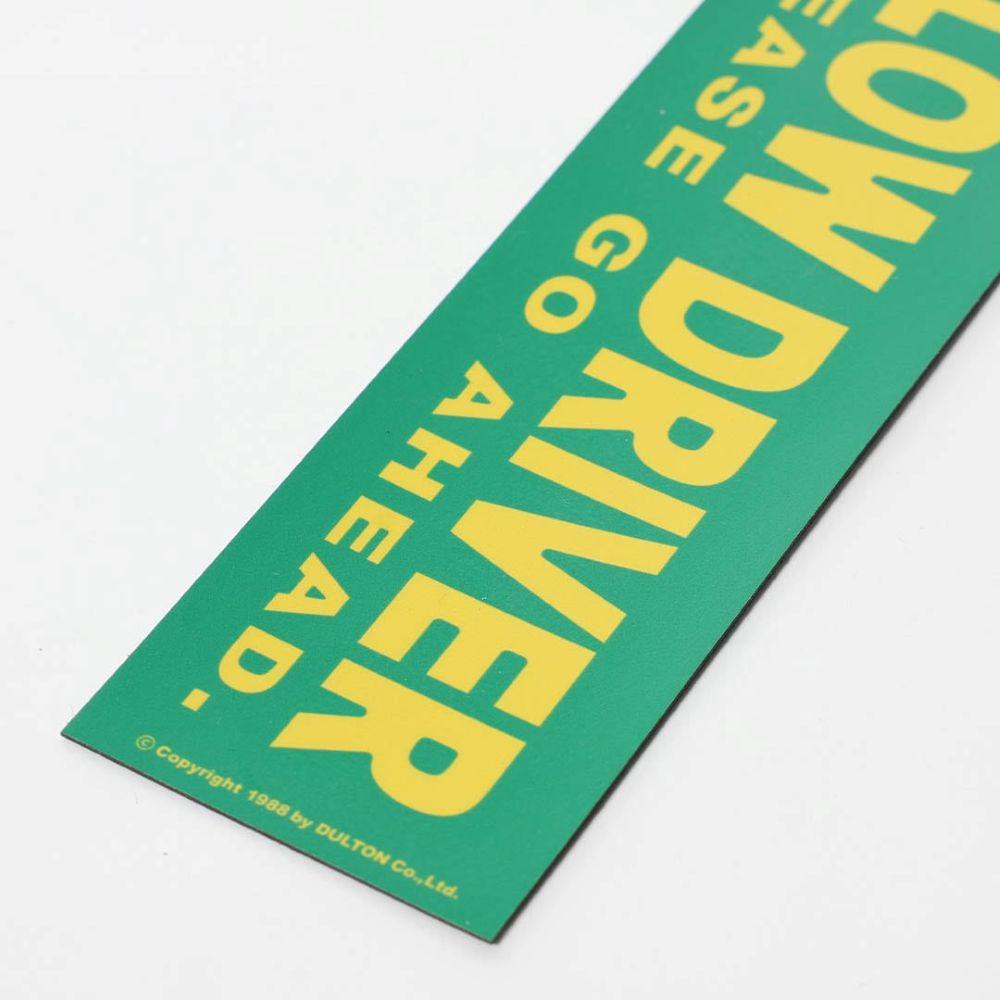 DULTON / CAR MESSAGE MAGNET SLOW DRIVER